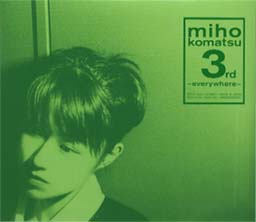 miho komatsu 3rd`everywhere`